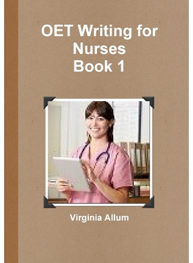 按需印刷OET Writing for Nurses Book 1[9780244404543]