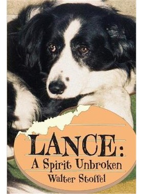 按需印刷Lance:A Spirit Unbroken[9780986150036]