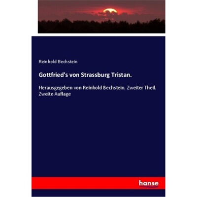 预订【德语】Gottfried's von Strassburg Tristan.[9783337792664]