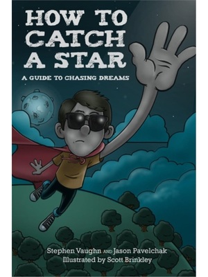 按需印刷How to Catch a Star - A Guide to Chasing Dreams