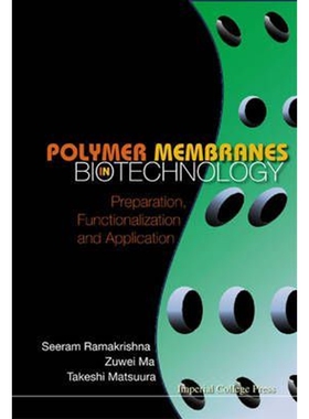 按需印刷不退不换Polymer Membranes in Biotechnology[9781848163805]