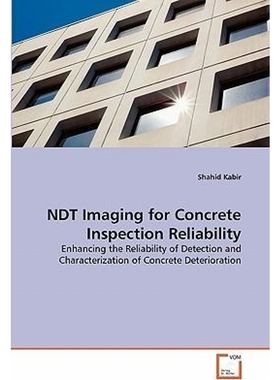 按需印刷NDT Imaging for Concrete Inspection Reliability[9783639341362]