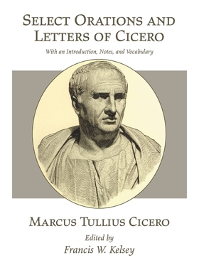按需印刷Select Orations and Letters of Cicero[9781556354229]