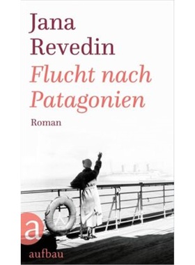 预订【德语】Flucht nach Patagonien[9783351038090]