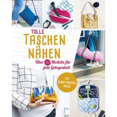 预订【德语】 Tolle Taschen nähen. Über 20 Modelle für jede Gelegenheit:Mit Schnittmust