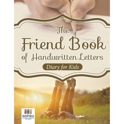 按需印刷The Friend Book of Handwritten Letters | Diary for Kids[9781645212713]