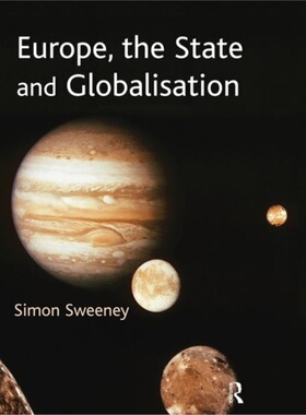 预订Europe, The State & Globalisation[9780582472914]