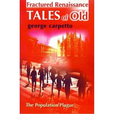 按需印刷Fractured Renaissance Tales of Old:The Population Plague[9780595176861]