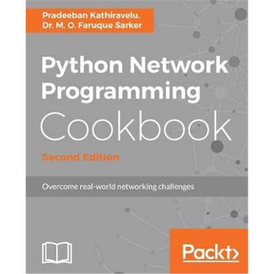 按需印刷不退不换Python Network Programming Cookbook -[9781786463999]