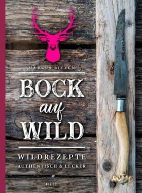 预订【德语】 Bock auf Wild:Wildrezepte - authentisch und lecker