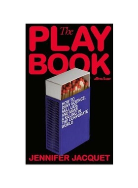 预订The Playbook:How to Deny Science, Sell Lies, and Make a Killing in the Corporate World