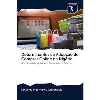 按需印刷POR Determinantes da Adop??o de Compras Online na Nigéria[9786200946935]