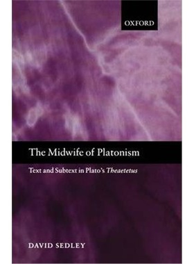 按需印刷The Midwife of Platonism:Text and Subtext in Plato's Theaetetus[9780199204144]