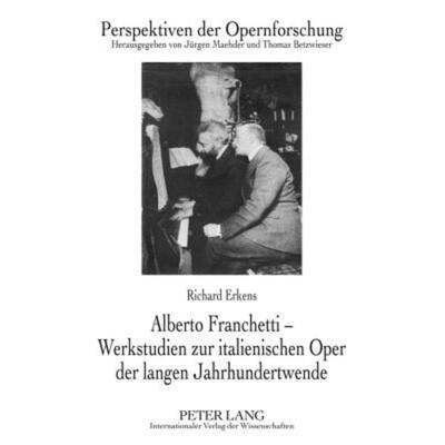 预订【德语】 Alberto Franchetti - Werkstudien zur italie