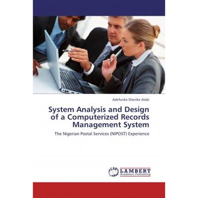 按需印刷System Analysis and Design of a Computerized Records Management System[9783846512128]