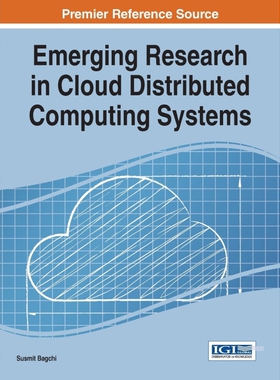 按需印刷不退不换Emerging Research in Cloud Distributed Computing Systems[9781466682139]