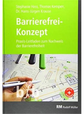 预订【德语】 Barrierefrei-Konzept:Praxis-Leitfaden zum Nachweis der Barrierefreiheit im Neubau und Bestand