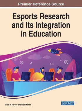 按需印刷不退不换Esports Research and Its Integration in Education[9781799870692]