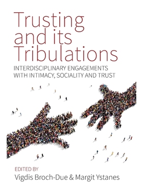 按需印刷Trusting and Its Tribulations[9781789208405]