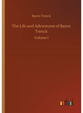 按需印刷The Life and Adventures of Baron Trenck[9783732636068]