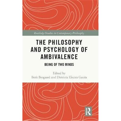 按需印刷The Philosophy and Psychology of Ambivalence:Being of Two Minds[9780367141134]