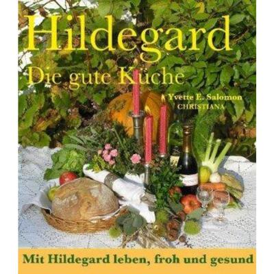 预订不退不换德语 Hildegard - Die gute Küche:Mit Hildegard leben, froh und gesund