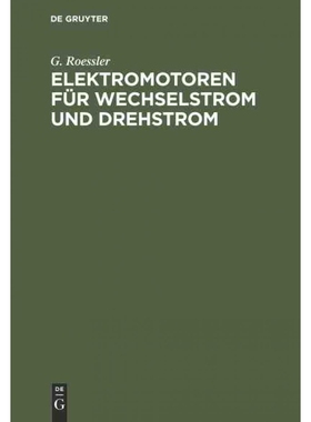 按需印刷【德语】Elektromotoren für Wechselstrom und Drehstrom:[9783486730128]