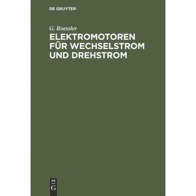 按需印刷【德语】Elektromotoren für Wechselstrom und Drehstrom:[9783486730128]