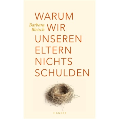 预订不退不换德语Warum wir unseren Eltern nichts schulden[9783446258310]