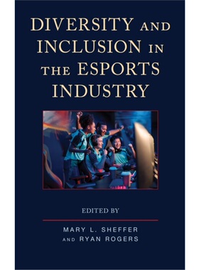 按需印刷不退不换Diversity and Inclusion in the Esports Industry