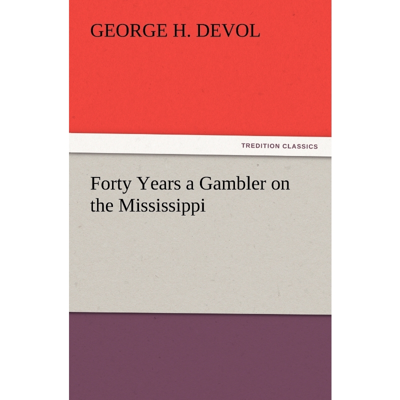 按需印刷Forty Years a Gambler on the Mississippi[9783847240860]