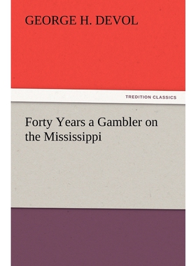 按需印刷Forty Years a Gambler on the Mississippi[9783847240860]