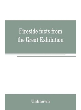 按需印刷Fireside facts from the Great Exhibition[9789353706883]