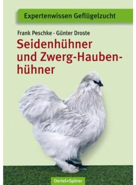 预订【德语】 Seidenhühner und Zwerg-Haubenhühner:Apart, attraktiv, liebenswert