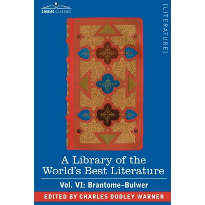 预订A Library of the World's Best Literature - Ancient and Modern - Vol. VI (Forty-Five Volumes); Branto