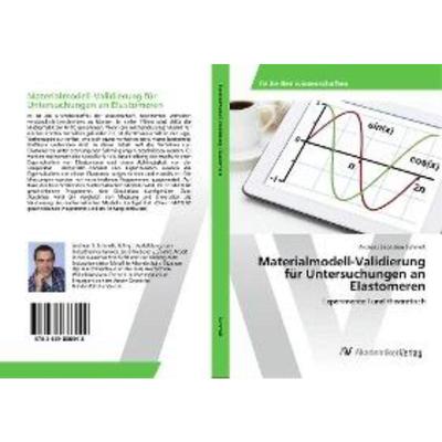 预订【德语】 Materialmodell-Validierung für Untersuchungen an Elastomeren:Experimentell und theo