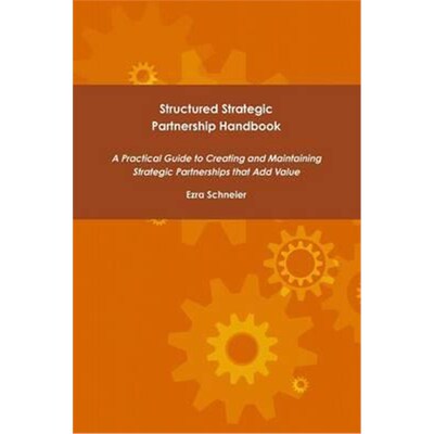 按需印刷Structured Strategic Partnership Handbook[9781365224669]