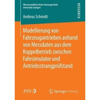 预订【德语】 Modellierung von Fahrzeugantrieben anhand von Messdaten aus dem Koppelbetrieb zwisc