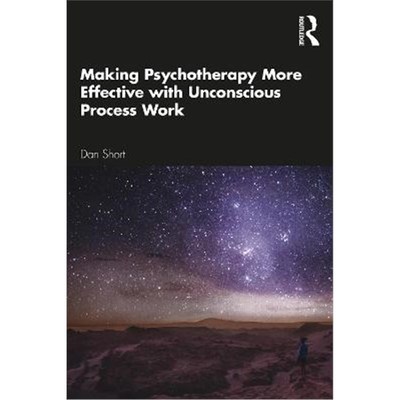 按需印刷Making Psychotherapy More Effective with Unconscious Process Work[9780367649654]