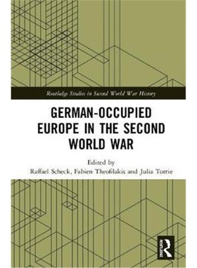 按需印刷German-occupied Europe in the Second World War[9781138501492]