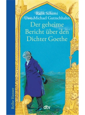 预订【德语】Der geheime Bericht uber den Dichter Goethe, der eine Prufung auf einer ar[9783423620680]