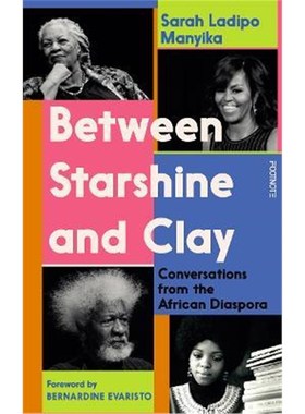 预订Between Starshine and Clay:Conversations from the African Diaspora