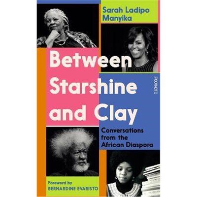 预订不退不换Between Starshine and Clay:Conversations from the African Diaspora