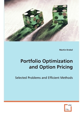 按需印刷Portfolio Optimization and Option Pricing[9783639047363]