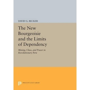 and the 9780691613420 New Dependency Bourgeoisie 按需印刷The Limits