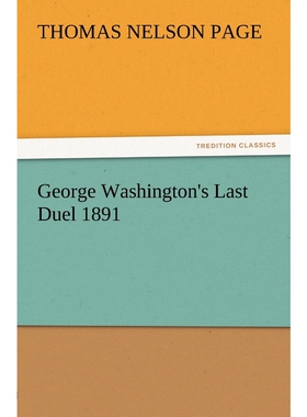 按需印刷George Washington's Last Duel 1891[9783847234180]