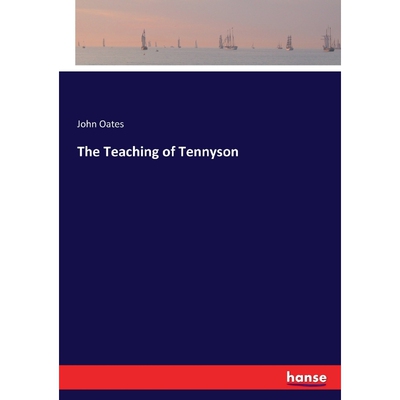 按需印刷The Teaching of Tennyson[9783337001636]