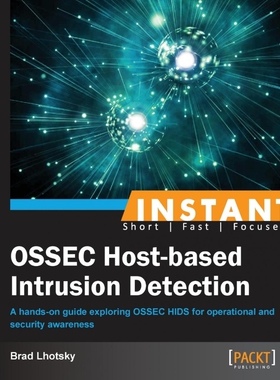 按需印刷Instant Ossec Host-Based Intrusion Detection System[9781782167648]