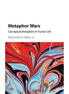 按需印刷Metaphor Wars:Conceptual Metaphors in Human Life[9781107071148]