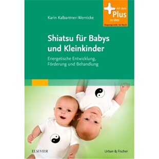 fur Babys und 预订 9783437585104 Shiatsu Kleinkinder 德语